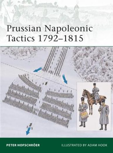 Prussian Napoleonic Tactics 1792-1815 (en Inglés)