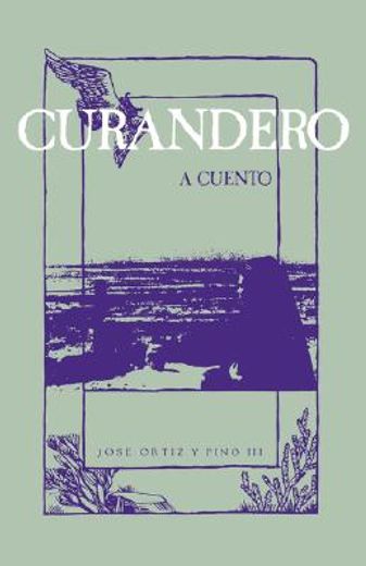 curandero, a cuento (in English)