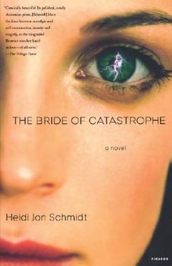 the bride of catastrophe,a novel (en Inglés)