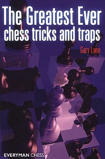 Greatest Ever Chess Tricks and Traps (in English)