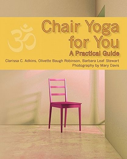 chair yoga for you (en Inglés)