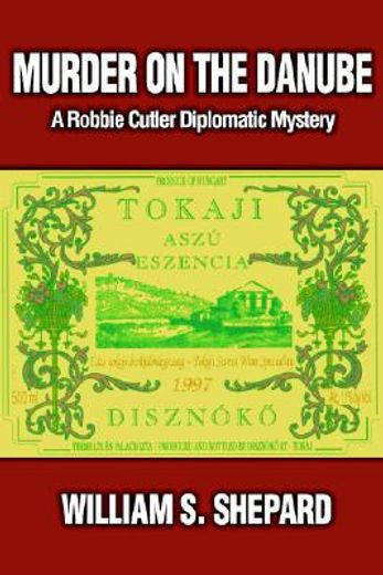 murder on the danube,a robbie cutler diplomatic mystery