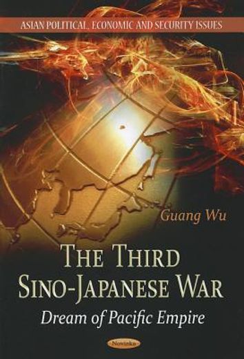 the third sino-japanese war,dream of pacific empire