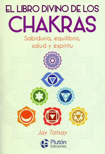 El libro divino de los Chakras (in Spanish)