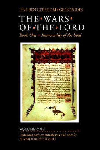 wars of the lord, book 1,immortality of the soul