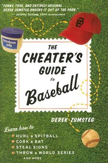 the cheater´s guide to baseball