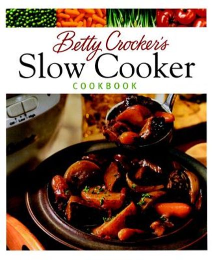 betty crocker´s slow cooker cookbook (en Inglés)