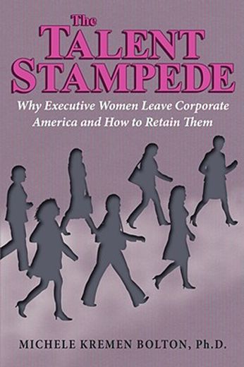 the talent stampede: why executive women