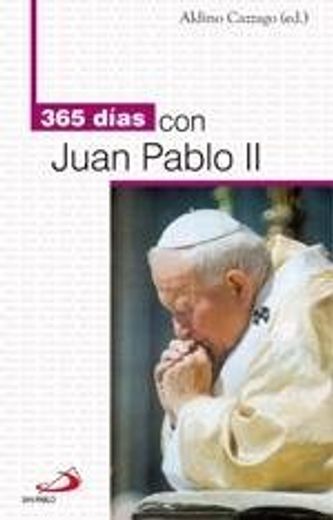365 dias con juan pablo ii (in Spanish)