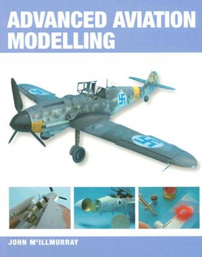 Advanced Aviation Modelling (en Inglés)