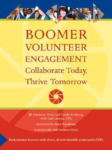 boomer volunteer engagement,collaborate today, thrive tomorrow (en Inglés)