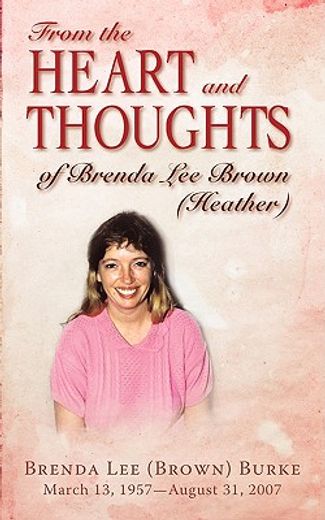 from the heart and thoughts of brenda lee brown (heather)