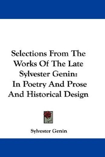 selections from the works of the late sy
