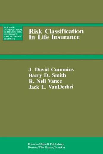 risk classification in life insurance (en Inglés)