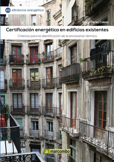 Certificación energética en edificios existentes: Criterios para la identificación de la envolvente térmica (in Spanish)