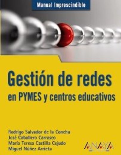 gestion de redes en pymes y centros educativos (in Spanish)