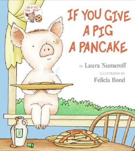 if you give a pig a pancake (en Inglés)