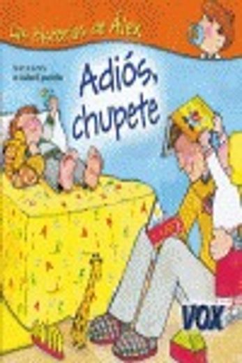 adios, chupete.(historias de alex) (in Spanish)