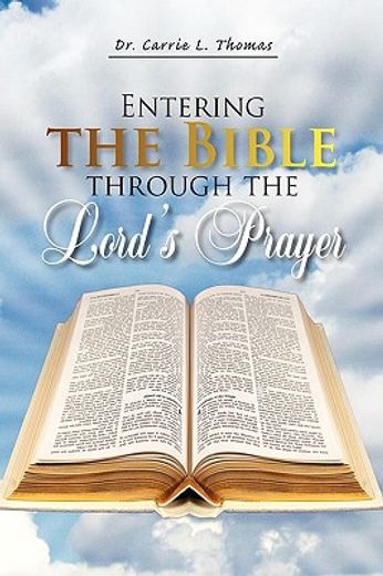 entering the bible through the lord’s prayer