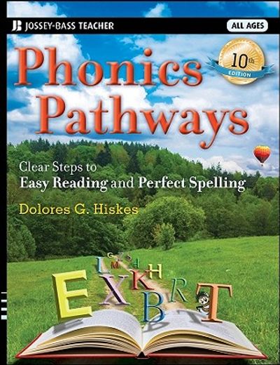phonics pathways,clear steps to easy reading and perfect spelling (en Inglés)
