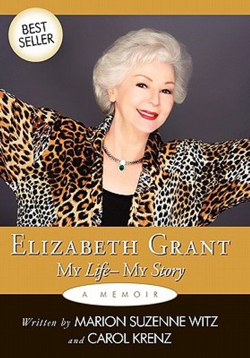 elizabeth grant,my life-my story (in English)