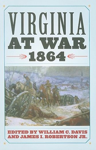virginia at war, 1864