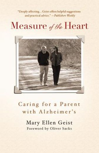 measure of the heart,caring for a parent with alzheimer´s