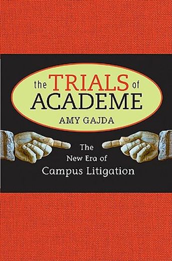 the trials of academe,the new era of campus litigation