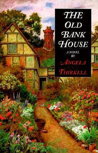 the old bank house,a novel