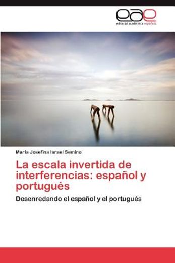 la escala invertida de interferencias: espa ol y portugu? ` s