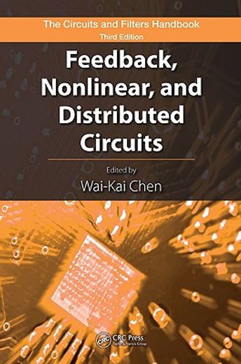 Feedback, Nonlinear, and Distributed Circuits (en Inglés)