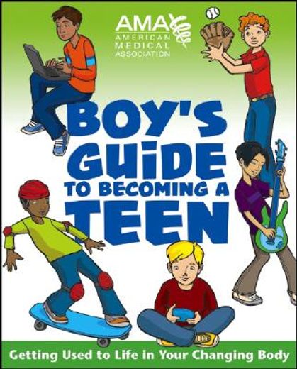 american medical association boy´s guide to becoming a teen (in English)