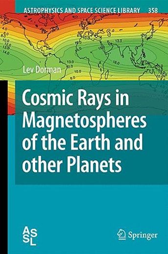 Cosmic Rays in Magnetospheres of the Earth and Other Planets (en Inglés)