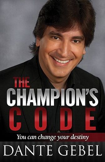 the champion`s code,you can change your destiny