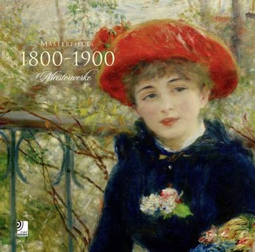 masterpieces 1800-1900,meisterwerke