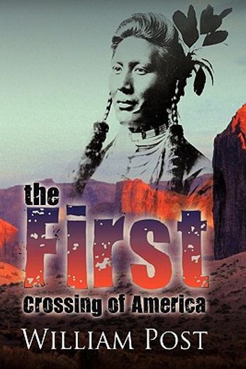 the first crossing of america (en Inglés)