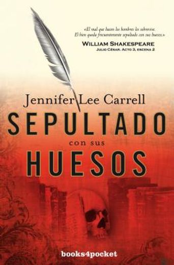 Sepultado Con Sus Huesos (in Spanish)