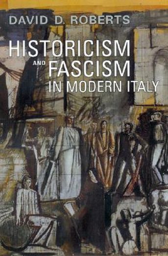 historicism and fascism in modern italy