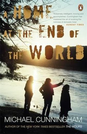 (cunningham).a home at the end of the world. (en Inglés)