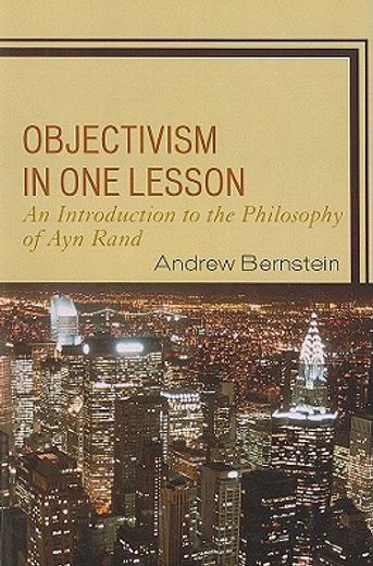 objectivism in one lesson,an introduction to the philosophy of ayn rand