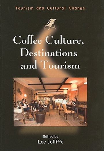 coffee culture destinations and tourism