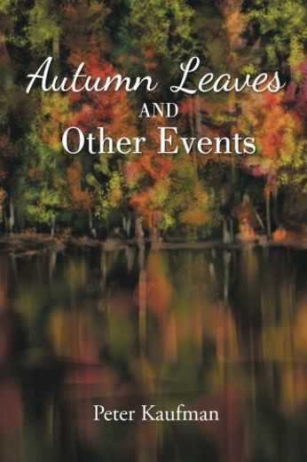 Autumn Leaves and Other Events (en Inglés)