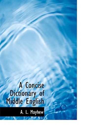 a concise dictionary of middle english