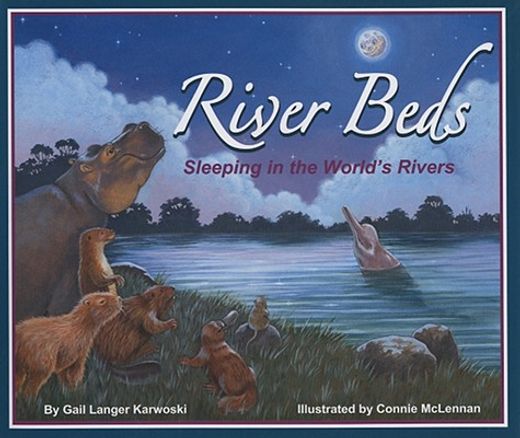 River Beds: Sleeping in the World's Rivers (in English)