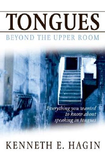 tongues: beyond the upper room (in English)