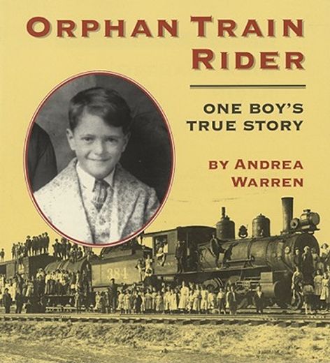 orphan train rider,one boy´s true story (en Inglés)