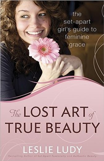 the lost art of true beauty (in English)