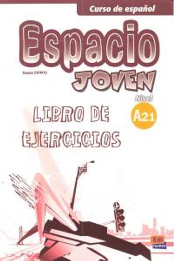 Espacio joven A2.1 - Libro de ejercicios