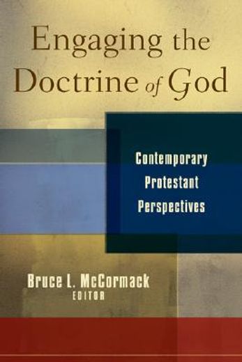 engaging the doctrine of god,contemporary protestant perspectives