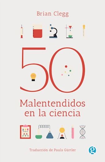 50 Malentendidos de la Ciencia (in Spanish)